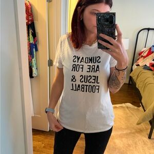 White Graphic Tee with Black Text - 'Sundays Are For Jesus & Football'